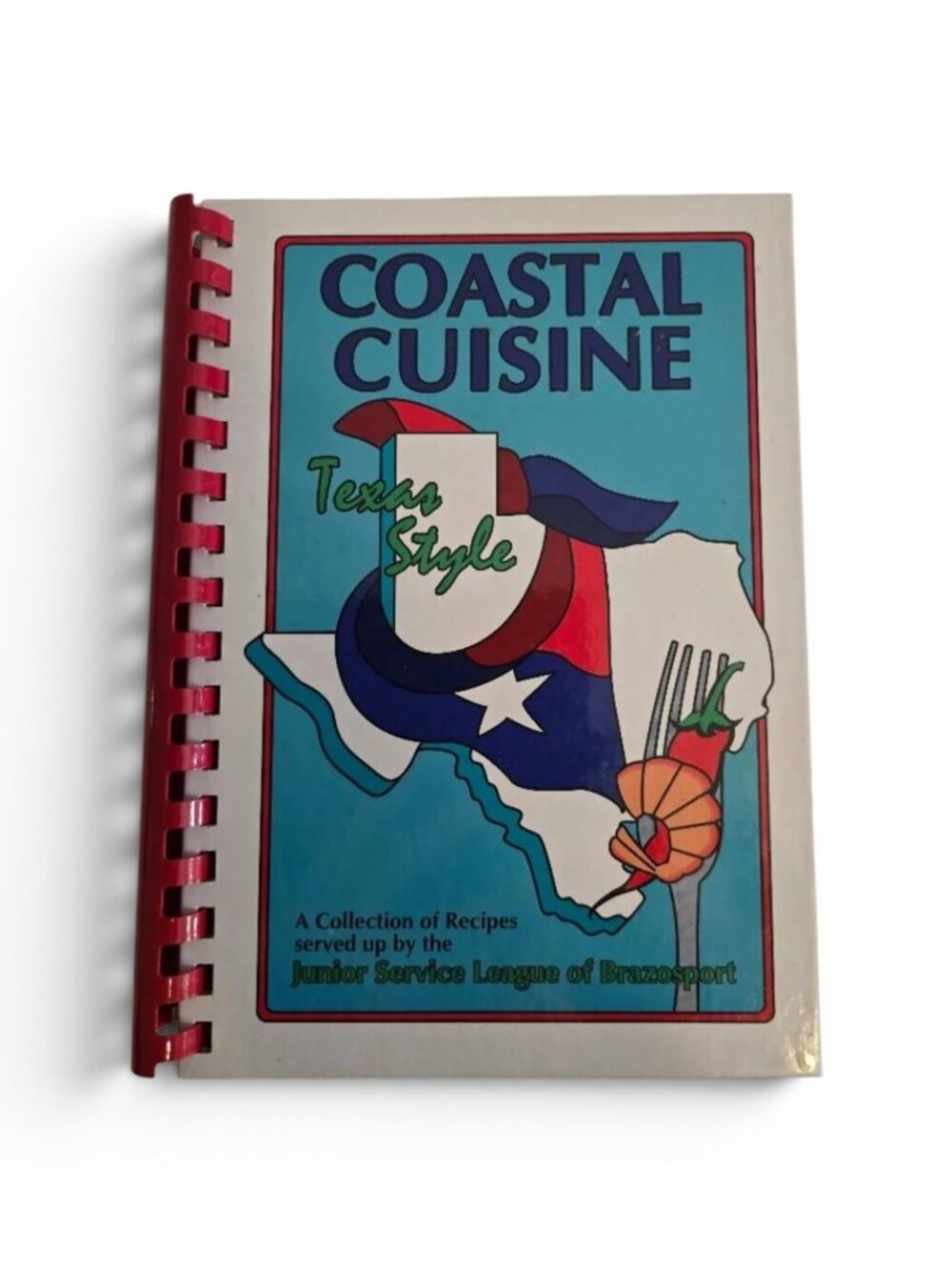 Coastal Cuisine Texas Style Cookbook Brazosport Junior Service League Gulf Recip